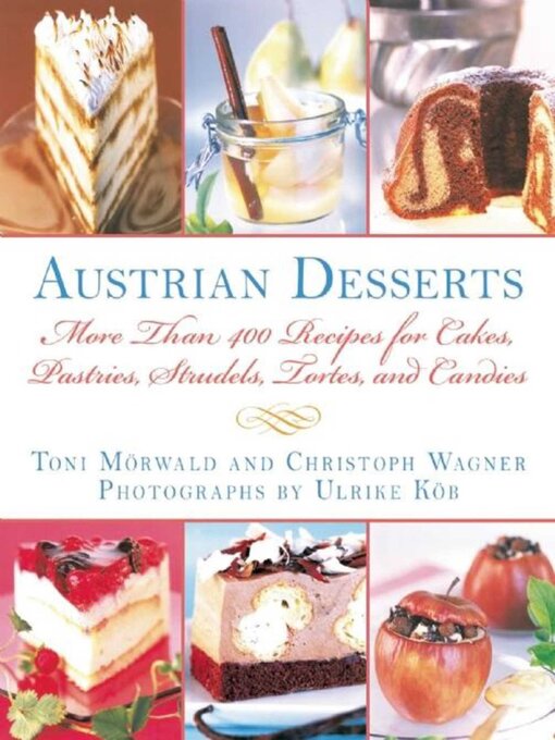 Title details for Austrian Desserts by Toni Mörwald - Wait list